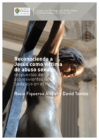 Reconociendo a Jesús como víctima de abuso sexual:  respuestas de sobrevivientes del Sodalicio en el Perú