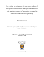 Pre-clinical investigations of repurposed and novel therapeutics for treatment of drug resistant malaria; with special reference to Plasmodium vivax and its sister species Plasmodium cynomolgi