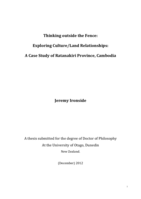 Thinking Outside the Fence: Exploring Culture/Land Relationships: A Case Study of Ratanakiri Province, Cambodia.