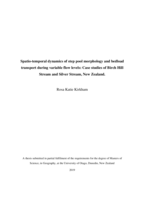 Spatio-temporal dynamics of step pool morphology and bedload transport during variable flow levels: Case studies of Birch Hill Stream and Silver Stream, New Zealand.