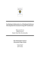 Facilitating collaboration in a distributed software development environment using P2P architecture
