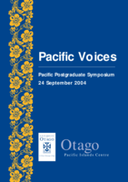 Pacific Voices I: Abstracts for the Pacific Postgraduate Symposium 2004