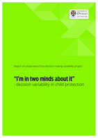 “I’m in two minds about it” : decision variability in child protection