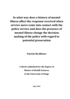 In what way does a history of mental illness affect the response received when service users come into contact with the police service and does the presence of mental illness change the decision making of the police with regard to potential prosecution