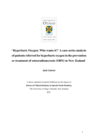 'Hyperbaric oxygen: Who wants it?' A case-series analysis of patients referred for hyperbaric oxygen in the prevention or treatment of osteoradionecrosis (ORN) in New Zealand