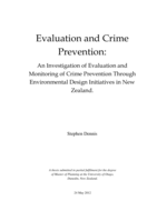 Evaluation and Crime Prevention: An Investigation of Evaluation and Monitoring of Crime Prevention Through Environmental Design Initiatives in New Zealand