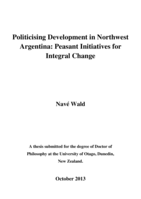 Politicising Development in Northwest Argentina: Peasant Initiatives for Integral Change