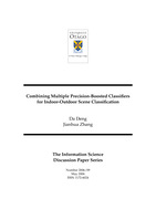 Combining multiple precision-boosted classifiers for indoor-outdoor scene classification