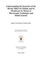 Understanding the Structure of the Bovine Milk Fat Globule and its Membrane by Means of Microscopic Techniques and Model Systems