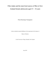 Fibre intake and the main food sources of fibre in New Zealand female adolescents aged 15 - 18 years