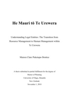 He Mauri tō Te Urewera : Understanding Legal Entities: The Transition from Resource Management to HumanManagement within Te Urewera