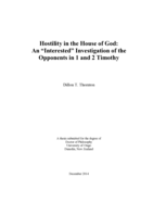Hostility in the House of God: An "Interested" Investigation of the Opponents in 1 and 2 Timothy