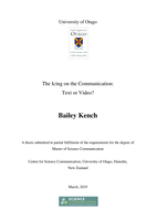 The Icing on the Communication: Text or Video?