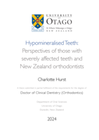 Hypomineralised teeth: perspectives of those with severely affected teeth and New Zealand orthodontists