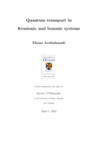 Quantum transport in fermionic and bosonic systems