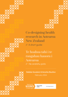 Co-designing health research in Aotearoa New Zealand - A short guide