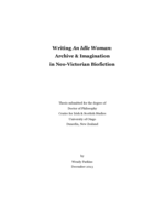 Writing An Idle Woman: Archive and imagination in Neo-Victorian biofiction