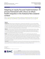 Adapting an equity-focused implementation process framework with a focus on ethnic health inequities in the Aotearoa New Zealand context
