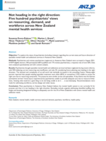 Not heading in the right direction: Five hundred psychiatrists' views on resourcing, demand, and workforce across New Zealand mental health services