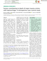 Factors contributing to death of major trauma victims with haemorrhage: A retrospective case-control study