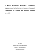A Novel Automated Associative Conditioning Apparatus and its Application in Colour and Magnetic Conditioning of Bumble Bee Colonies (Bombus terrestris)
