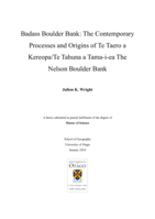 Badass Boulder Bank: The Contemporary Processes and Origins of Te Taero a Kereopa/Te Tahuna a Tama-i-ea The Nelson Boulder Bank