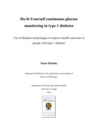 Do-It-Yourself continuous glucose monitoring in type 1 diabetes Use of diabetes technologies to improve health outcomes in people with type 1 diabetes