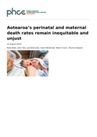 Aotearoa's perinatal and maternal death rates remain inequitable and unjust