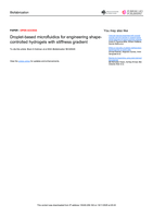 Droplet-based microfluidics for engineering shape-controlled hydrogels with stiffness gradient