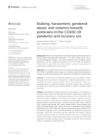 Stalking, harassment, gendered abuse, and violence towards politicians in the COVID-19 pandemic and recovery era