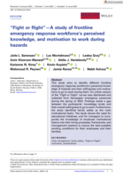 "Fight or flight" -A study of frontline emergency response workforce's perceived knowledge, and motivation to work during hazards