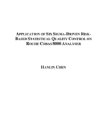 Application of Six Sigma-Driven Risk-based Statistical Quality Control on Roche Cobas 8000 Analyser