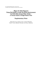 Supplementary Notes: Where Do Falls Happen? Using Fall-SAFE to Audit the Street Environment for Falls Risk Among Older Adults – A Virtual Audit in Google Street View