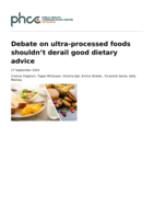 Debate on ultra-processed foods shouldn't derail good dietary advice