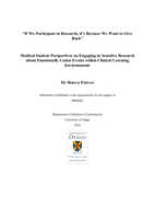 "If We Participate in Research, it’s Because We Want to Give Back" - Medical Student Perspectives on Engaging in Sensitive Research about Emotionally Laden Events within Clinical Learning Environments