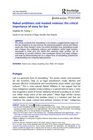 Naked ambitions and masked violence: the critical importance of story for law