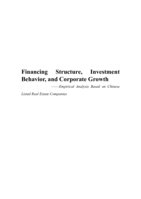 Finance structure, investment behaviour, and corporate growth - Empirical analysis based on Chinese listed real estate companies