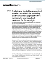 A safety and feasibility randomized placebo controlled trial exploring electroencephalographic effective connectivity neurofeedback treatment for fibromyalgia