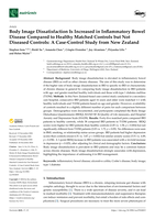 Body Image Dissatisfaction Is Increased in Inflammatory Bowel Disease Compared to Healthy Matched Controls but Not Diseased Controls: A Case-Control Study from New Zealand