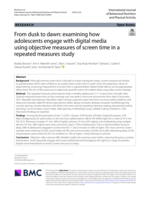 From dusk to dawn: examining how adolescents engage with digital media using objective measures of screen time in a repeated measures study