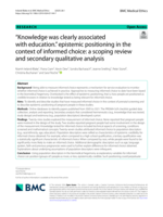 "Knowledge was clearly associated with education." Epistemic positioning in the context of informed choice: a scoping review and secondary qualitative analysis
