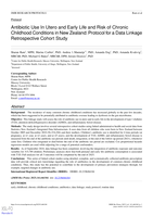 Antibiotic use in utero and early-life and risk of chronic childhood conditions in New Zealand: protocol for a linked retrospective cohort study