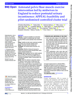 Antenatal pelvic floor muscle exercise intervention led by midwives in England to reduce postnatal urinary incontinence: APPEAL feasibility and pilot randomised controlled cluster trial