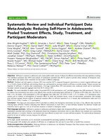 Systematic Review and Individual Participant Data Meta-Analysis: Reducing Self-Harm in Adolescents: Pooled Treatment Effects, Study, Treatment and Participant Moderators