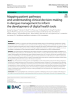 Mapping patient pathways and understanding clinical decision-making in dengue management to inform the development of digital health tools