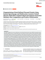 Fingerprinting of Semi‐Refined Flaxseed Protein Using Raman Spectroscopy and Multivariate Analysis: Pulsed Electric Field (PEF)‐Assisted Alkali and Aqueous Extraction Methods Alter Composition and Protein Conformation
