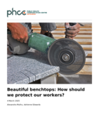 Beautiful benchtops: How should we protect our workers?