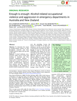 Enough is enough: Alcohol-related occupational violence and aggression in emergency departments in Australia and New Zealand