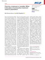 Coercive, treatment or sensible: What is the place of community treatment orders in psychiatry?
