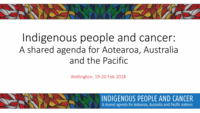 Indigenous people and cancer: a shared agenda for Aotearoa, Australia and the Pacific - closing remarks